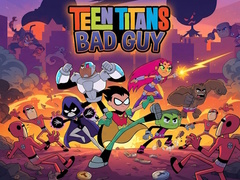 Hry Teen Titans Bad Guy