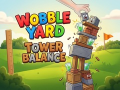 Hry Wobble Yard - Tower Balance